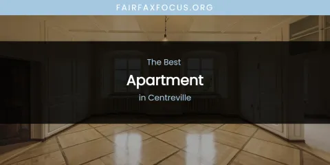The Best Apartment in Centreville