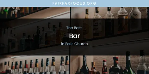 The Absolute Best Bar in Falls Church