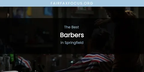 Springfield's Best Barbers