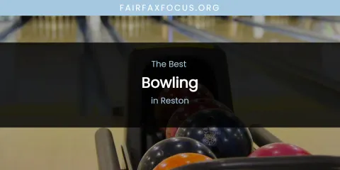 Reston's Best Bowling