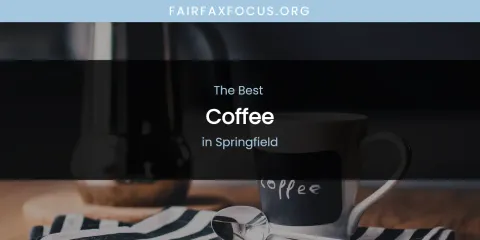 Springfield's Best Coffee
