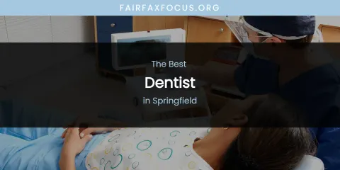 Springfield's Best Dentist