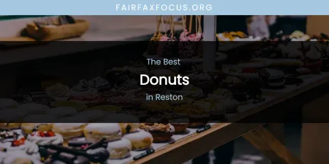 Reston's Best Donuts