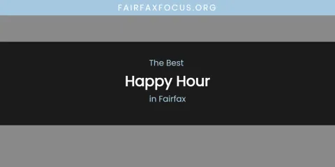 The Best Happy Hour in Fairfax