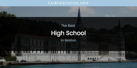 Reston's Best High School
