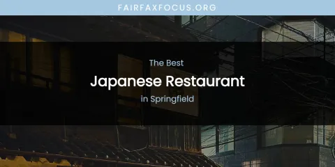 Springfield's Best Japanese Restaurant