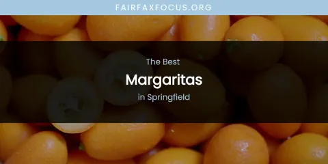 Springfield's Best Margaritas