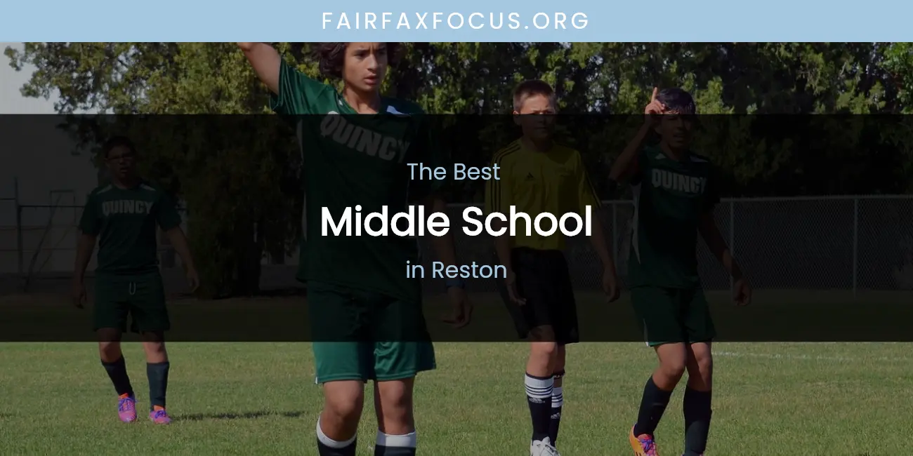 Reston's Best Middle School featured