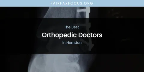 The Absolute Best Orthopedic Doctors in Herndon