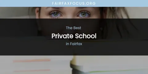 The Absolute Best Private School in Fairfax